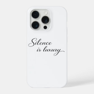 Silence Is Luxury iPhone 16 Case Minimalist Aesthe