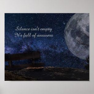"Silence isn't empty..." Inspirational Quote Art Poster
