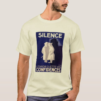 Silence L'ennemi Guette Vos Confidences French War T-Shirt