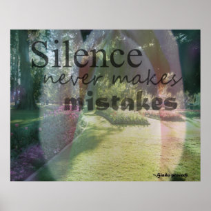 Silence never makes mistakes pink tulip poster