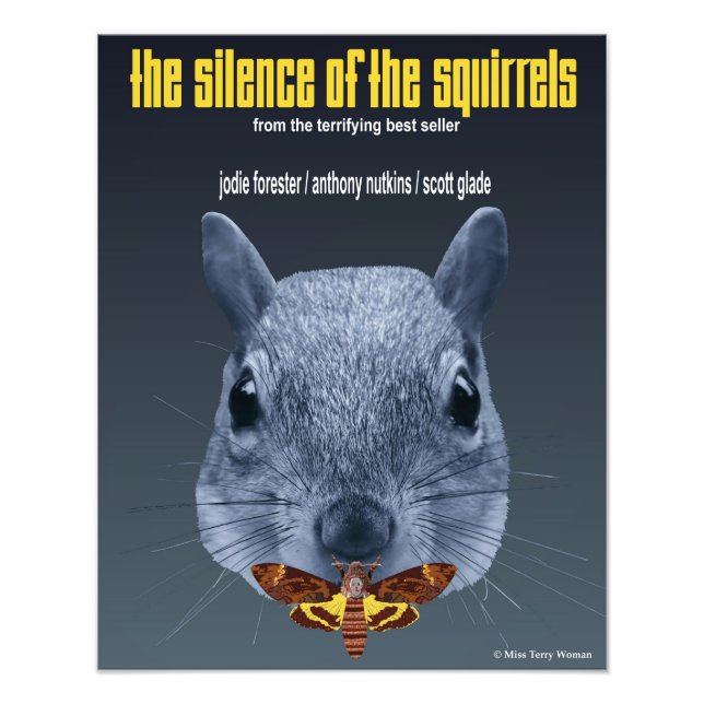 Silence of the Squirrels - a Parody Photo Print (Front)