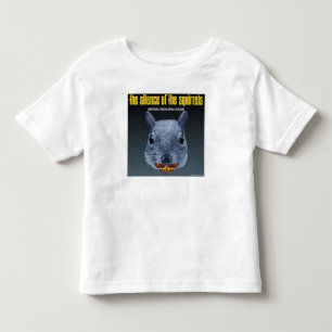 Silence of the Squirrels - a Parody Toddler T-Shirt