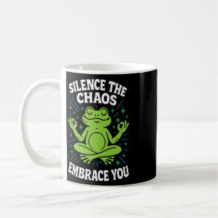 Silence The Chaos Embrace You Mindfulness Awarenes Coffee Mug