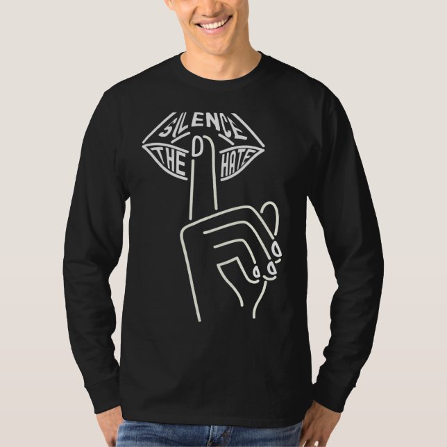 Silence The Hate & Stop The Hate T-Shirt (Front)