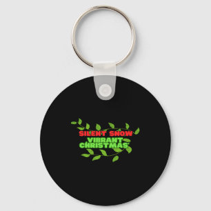 Silent And Vibrant Christmas  Key Ring