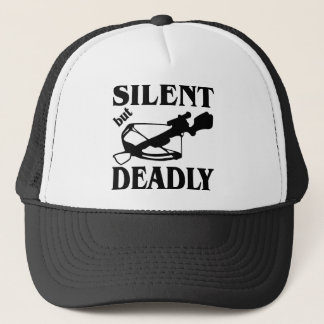 Silent But Deadly CrossBow Hunting Trucker Hat