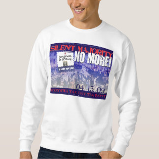 Silent Majority-No More! sweatshirt