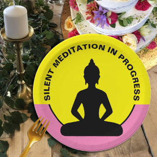 SILENT Meditation in Progress & Buddha Mindfulness Paper Plate