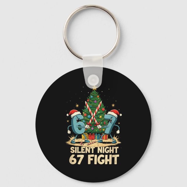 Silent Night 67 Fight Funny Christmas Tee  Key Ring (Front)