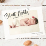 Silent Nights Mostly Baby Photo Holiday Birth Announcement<br><div class="desc">Humourous and modern birth announcement card for the holiday season with your newborn baby's picture with the typography text that says "Silent Nights,  mostly... " You can add a second photo on the back along with a message. Perfect Christmas birth announcement card for both baby girls and boys.</div>