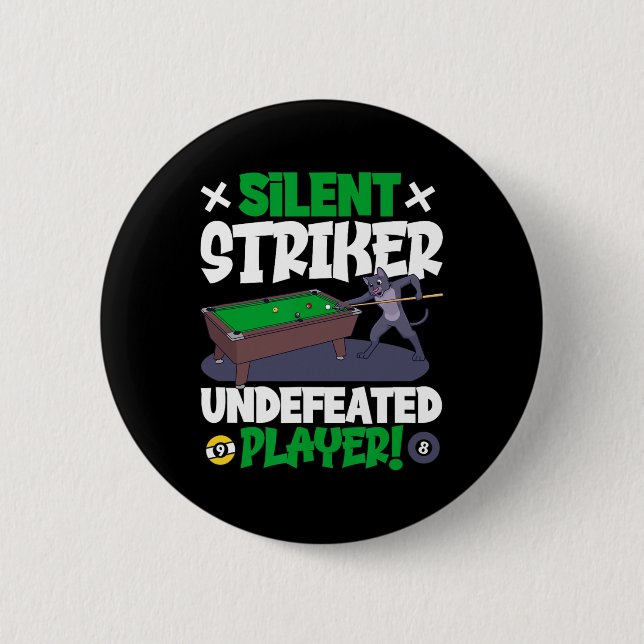 Silent Striker - Billiards And Cat  6 Cm Round Badge (Front)