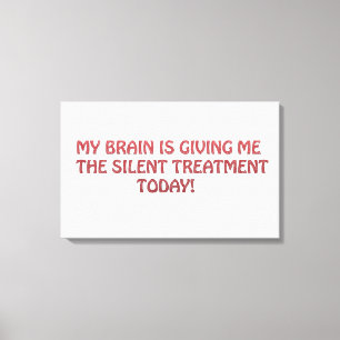 Silent treatment canvas print