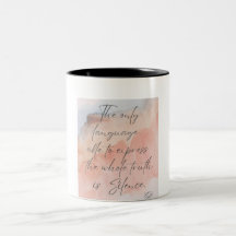 Silent Truth, Latte Mug, Wisdom Quote, Serene Morn