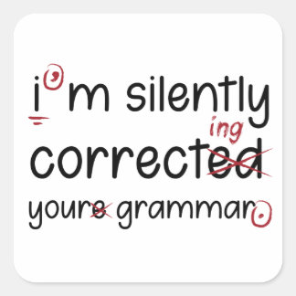 Silently Correcting Grammar Square Sticker