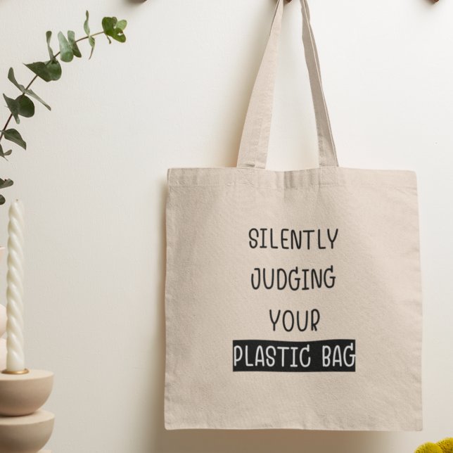 Silently Judging Your Plastic Bag Eco Grocery (Get your eco-friendly tote today!)