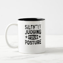 Silently Judging Your Posture