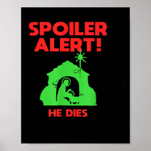 Siler Alert He Dies Funny Christmas  Poster