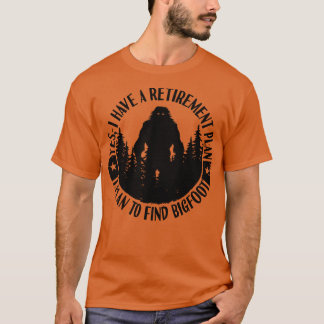 Silhouette Retirement Plan Sasquatch T-Shirt