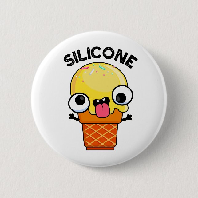 Silicone Funny Ice Cream Cone Pun  6 Cm Round Badge (Front)