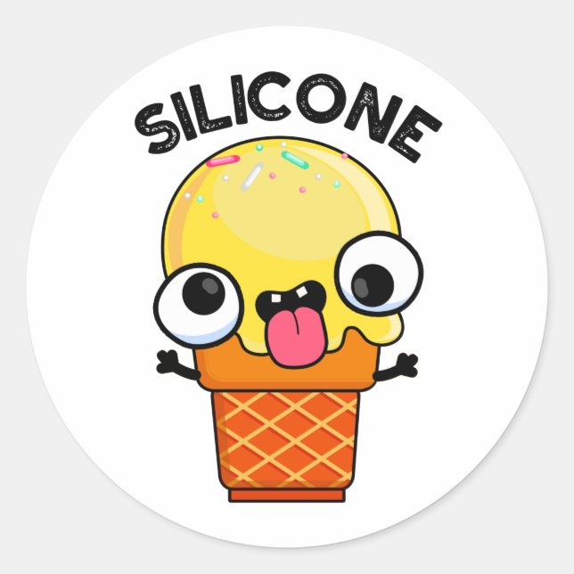 Silicone Funny Ice Cream Cone Pun  Classic Round Sticker (Front)