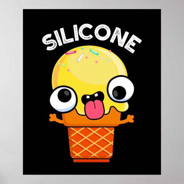 Silicone Funny Ice Cream Cone Pun Dark BG Poster (Front)