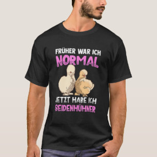 Silk Chicken Silkie Chicken Mum Saying Chicken Sil T-Shirt