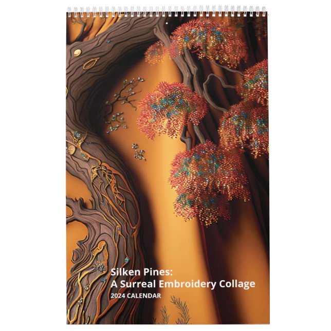 Silken Pines: A Surreal Embroidery Collage Calendar (Cover)