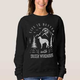 Silken Windhound Life Better Mom Dad Dog Sweatshirt