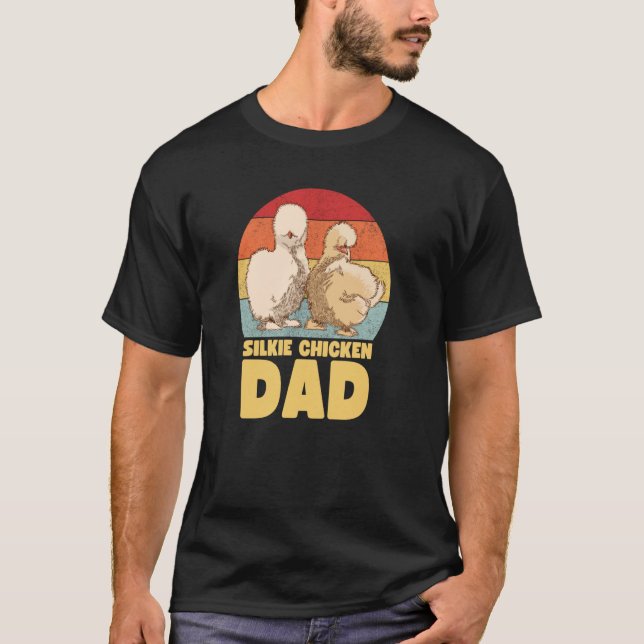 Silkie Chicken Dad T-Shirt (Front)