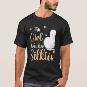 Silkie Chicken Girl Animal Farmer Silky T-Shirt