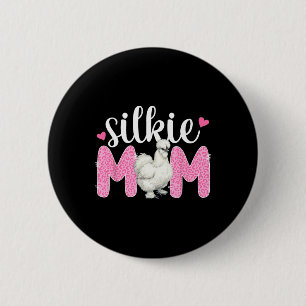 Silkie Chicken Mum Leopard Silkie Chicken Lover 6 Cm Round Badge