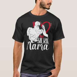 Silkie Mama Silk Chicken Mum Farmer Silky Chicken T-Shirt