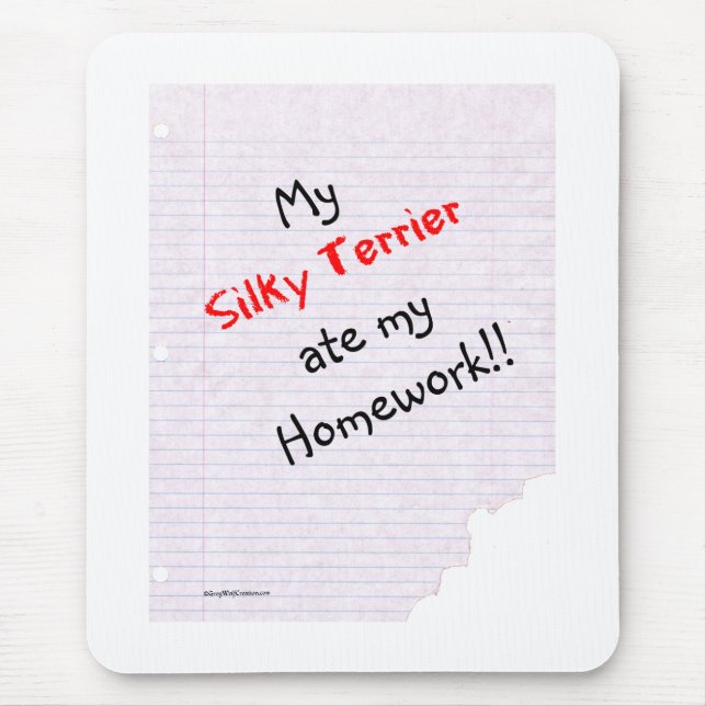Silky Terrier Ate my Homework Mouse Pad (Front)