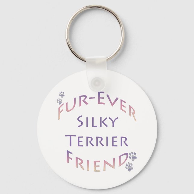 Silky Terrier Furever Friend Key Ring (Front)