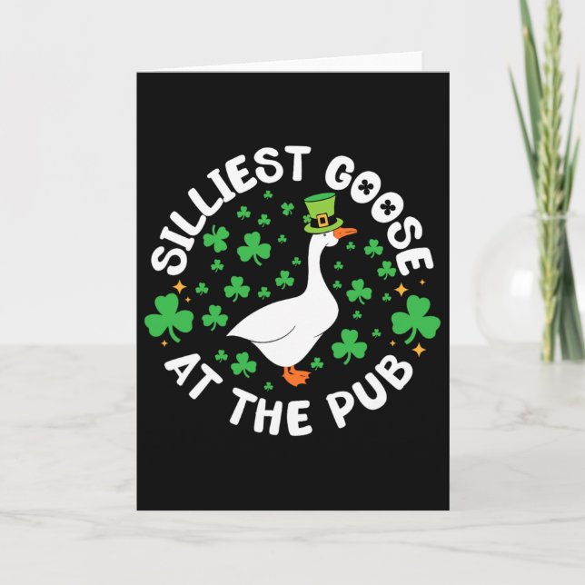 Silliest Goose At The Pub Funny Shamrock St Patric Card (Front)