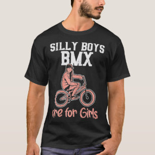Silly Boys BMX For Girls Bicycle Bike Racing T-Shirt