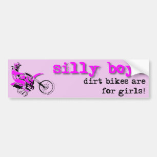 Silly Boys Dirt Bike Motocross Bumper Sticker
