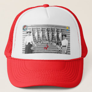 "Silly boys, fishing is for girls.." Trucker Hat
