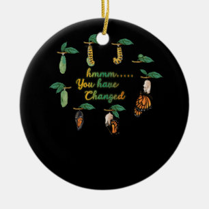 Silly Caterpillar Monarch Butterfly Humor You Have Ceramic Tree Decoration