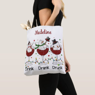 Silly “Drink, Drank, Drunk” Snowman and Wine  Tote Bag