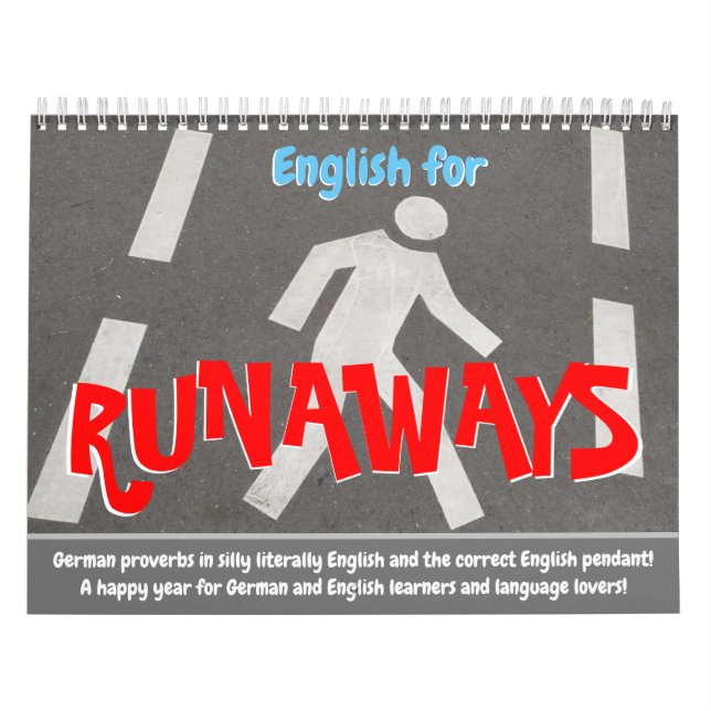 Silly English for Runaways and German learners! Calendar (Cover)