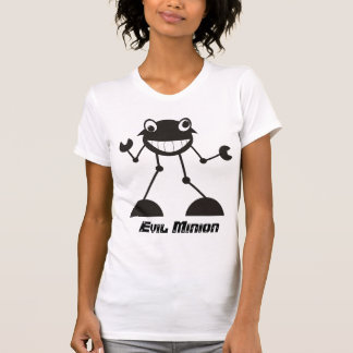 Silly Evil Robot - Evil Minion! T-Shirt