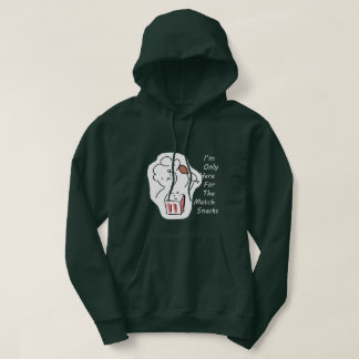 Silly Football Fan Hoodie - I'm Only Here For ...