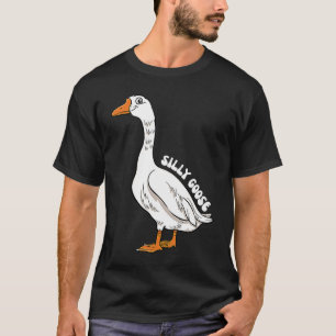 Silly Goose   1 T-Shirt