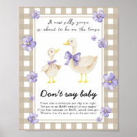 Silly Goose Baby Shower - Don't say baby
