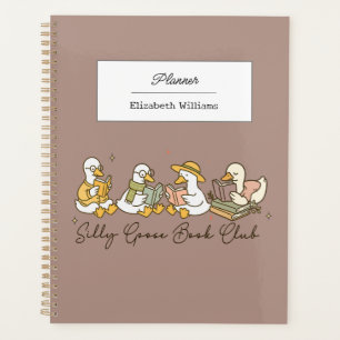 Silly Goose Book Club Cute Goose-Themed Daily  Planner