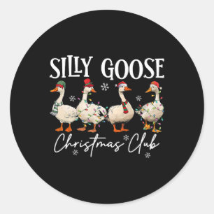 Silly Goose Christmas Club Funny Christmas Lights  Classic Round Sticker
