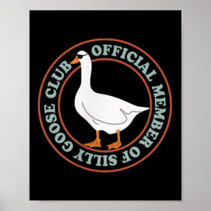 Silly Goose Club Member Of Silly Goose Club 2 Side Poster