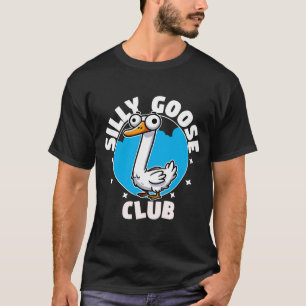 Silly Goose Club T-Shirt