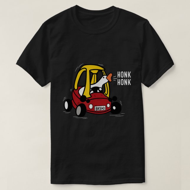 Silly Goose Driving Meme Honk Honk Design T-Shirt (Design Front)
